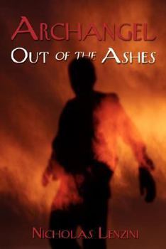 Paperback Archangel: Out of the Ashes Book