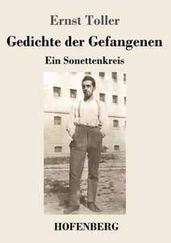 Paperback Gedichte der Gefangenen: Ein Sonettenkreis [German] Book