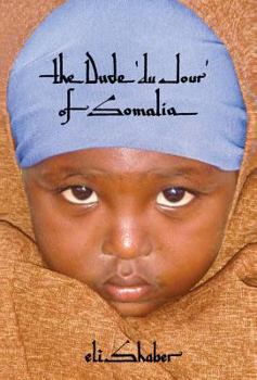 Hardcover The Dude 'du Jour' of Somalia Book