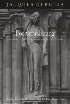 Paperback For Strasbourg: Conversations of Friendship and Philosophy Book