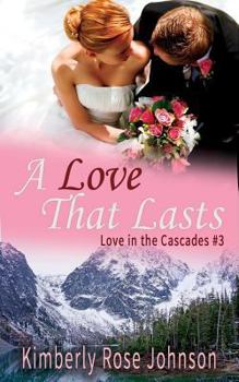 A Holiday Proposal - Book #3 of the Love in the Cascades