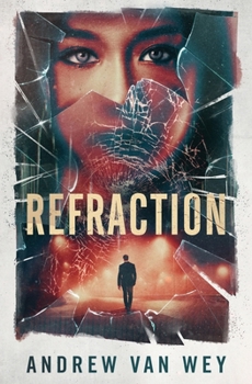 Paperback Refraction: A Mind-Bending Thriller Book
