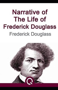 Paperback Narrative of the Life Illustrated Book