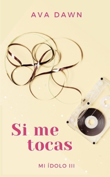 Paperback Si me tocas: Hashtag con el chico del póster [Spanish] Book