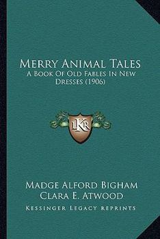 Merry Animal Tales, Revised Edition