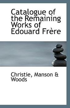 Paperback Catalogue of the Remaining Works of Edouard Fr?re Book