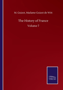 Paperback The History of France: Volume 7 Book