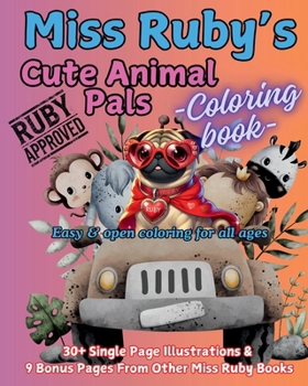 Paperback Miss Ruby's Cute Animal Pals (Miss Ruby's Coloring Books) Book