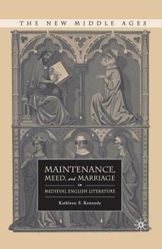 Paperback Maintenance, Meed, and Marriage in Medieval English Literature Book
