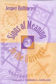 Hardcover Signs of Meaning in the Universe Book