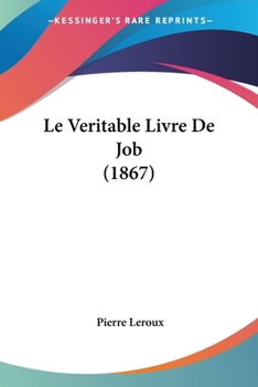 Paperback Le Veritable Livre De Job (1867) [French] Book
