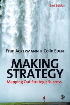 Paperback Making Strategy: Mapping Out Strategic Success Book