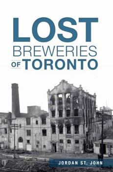 Paperback Lost Breweries of Toronto Book