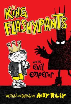 Hardcover King Flashypants and the Evil Emperor Book