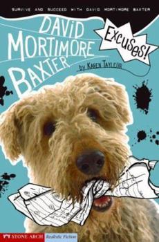 Hardcover Excuses!: Survive and Succeed with David Mortimore Baxter Book
