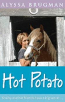 Hot Potato - Book #3 of the Shelby