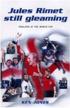 Hardcover Jules Rimet Still Gleaming? : England at the World Cup Book