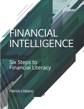 Paperback Financial Intelligence: Six Steps to Financial Literacy Book