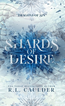 Hardcover Shards of Desire: A standalone dragon fantasy romance Book