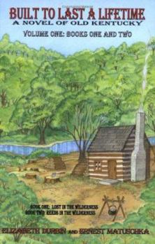 Built to Last a Lifetime, Vol. I