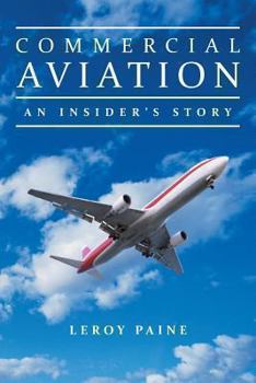 Paperback Commercial Aviation-An Insider's Story Book