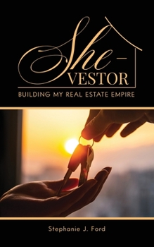 Paperback She-Vestor: Building My Real Estate Empire Book