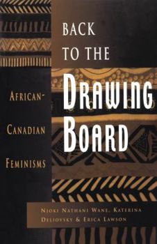 Paperback Back to the Drawing Board: African-Canadian Feminisms Book