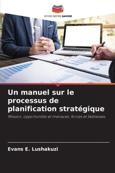 Paperback Un manuel sur le processus de planification stratégique [French] Book
