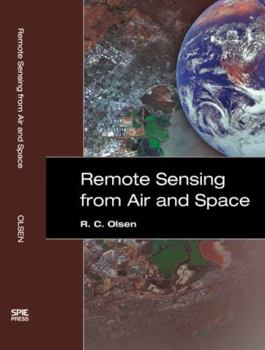 Hardcover Remote Sensing from Air And Space (SPIE Press Monograph Vol. PM162) Book