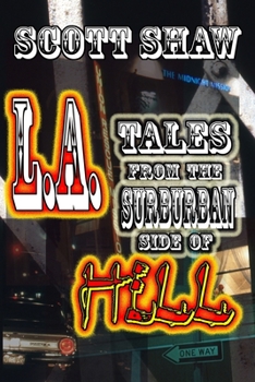 Paperback L.A.: Tales from the Suburban Side of Hell Book