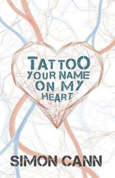 Paperback Tattoo Your Name on My Heart Book