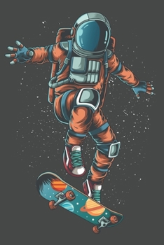 2020 Week To View Dated Planner Diary: 6x9 Inches Paperback Astronaut Skateboard Boarding