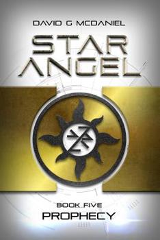 Prophecy - Book #5 of the Star Angel