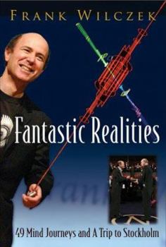 Paperback Fantastic Realities: 49 Mind Journeys and a Trip to Stockholm Book