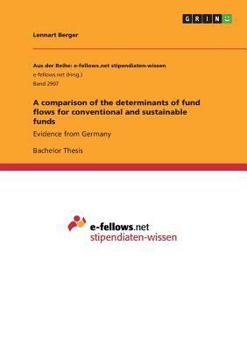 Paperback A comparison of the determinants of fund flows for conventional and sustainable funds: Evidence from Germany Book