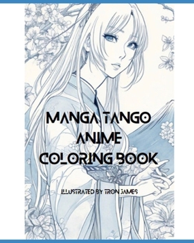 Paperback Manga Tango Anime Coloring Book