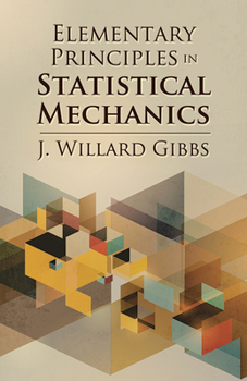 Paperback Elementary Principles in Statistical Mechanics Book