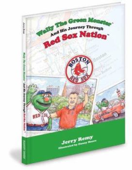 Hardcover Wally the Green Monster and His Journey Through Red Sox Nation Book