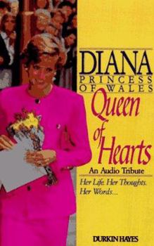 Audio Cassette Diana Princess of Wales--Queen of Hearts: An Audio Tribute Book