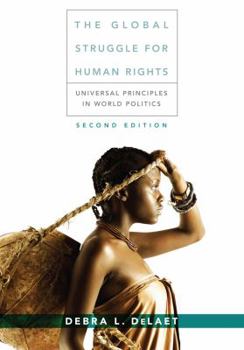 Paperback The Global Struggle for Human Rights: Universal Principles in World Politics Book