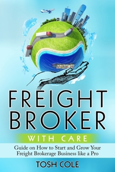 Paperback Freight Broker with Care Book