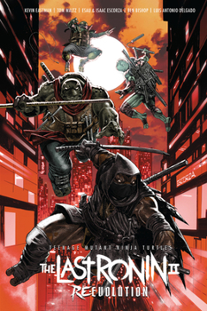 Paperback Teenage Mutant Ninja Turtles: The Last Ronin II--Re-Evolution Book