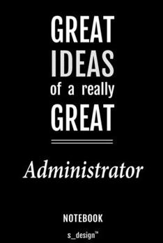 Notebook for Administrators / Administrator: awesome handy Note Book [120 blank lined ruled pages]