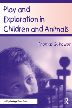 Paperback Play and Exploration in Children and Animals Book