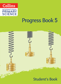 Paperback Collins International Primary Science: Progress Book 5 (Student's Book) Book