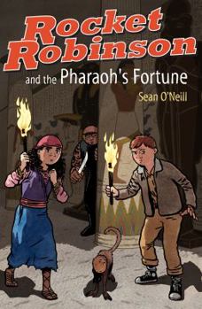 Paperback Rocket Robinson and the Pharaoh's Fortune Book