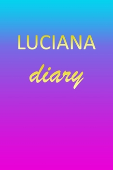 Luciana: Journal Diary | Personalized First Name Personal Writing | Letter L Blue Purple Pink Gold Effect Cover | Daily Diaries for Journalists & ... Taking | Write about your Life & Interests