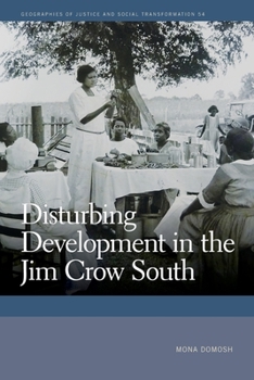 Paperback Disturbing Development in the Jim Crow South Book