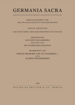 Hardcover Germania Sacra, Band 1,2, Das Bistum Bamberg. Teil 2: Die Pfarreiorganisation [German] Book