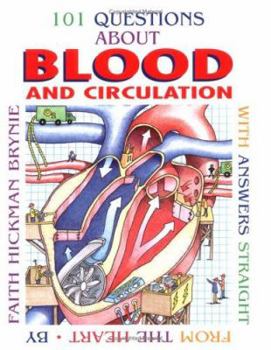 Hardcover 101 Questions about Blood and Circulation: With Answers from the Heart Book